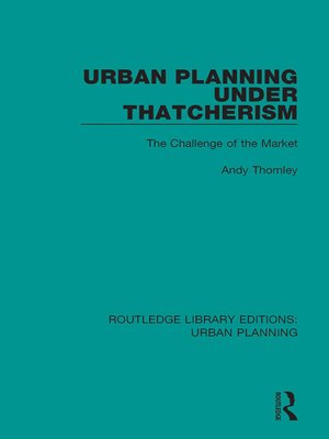 cover image of Urban Planning Under Thatcherism